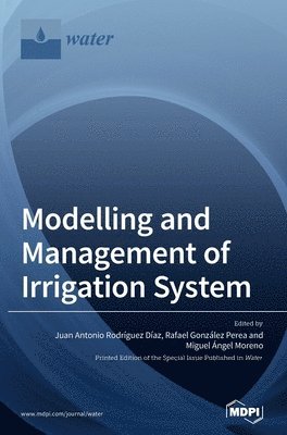 bokomslag Modelling and Management of Irrigation System