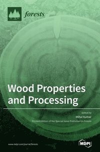 bokomslag Wood Properties and Processing
