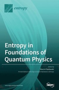 bokomslag Entropy in Foundations of Quantum Physics