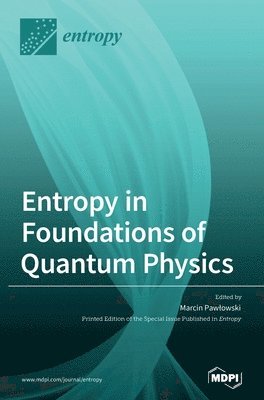 bokomslag Entropy in Foundations of Quantum Physics