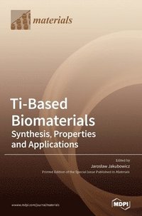 bokomslag Ti-Based Biomaterials