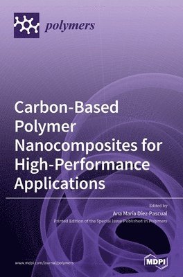 Carbon-Based Polymer Nanocomposites for High-Performance Applications 1