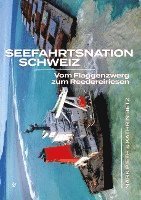 Seefahrtsnation Schweiz 1