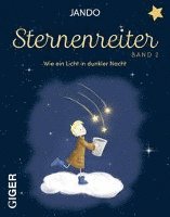 bokomslag Sternenreiter - Wie ein Licht in dunkler Nacht (Band 2)