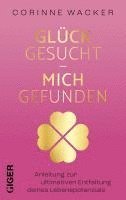 Corinne Wacker - Glück gesucht - Mich gefunden, Häftad. Tillgänglighet: Lägg i varukorg