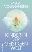bokomslag Kinder in der geistigen Welt