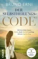 Bruno Erni - Der Selbstheilungscode - Der Selbstheilungscode. Aktiviere deine innere Stärke, finde Klarheit und folge deinem eigenen Weg. Innere Blockaden lösen, alte Muster loslassen: erkenne die Signale deines Körpers und deines Herzens, Inbunden. Tillgänglighet: Lägg i varukorg