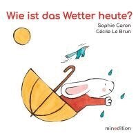 Sophie Caron - Wie ist das Wetter heute?, Kartonnage