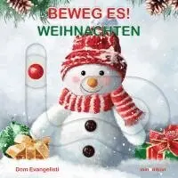 Dom Evangelisti - Beweg es! - Weihnachten, Inbunden. Tillgänglighet: Lägg i varukorg