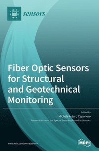 bokomslag Fiber Optic Sensors for Structural and Geotechnical Monitoring