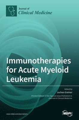 bokomslag Immunotherapies for Acute Myeloid Leukemia