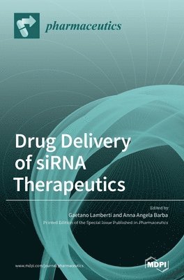 Drug Delivery of siRNA Therapeutics 1