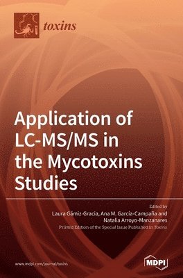 bokomslag Application of LC-MS/MS in the Mycotoxins Studies