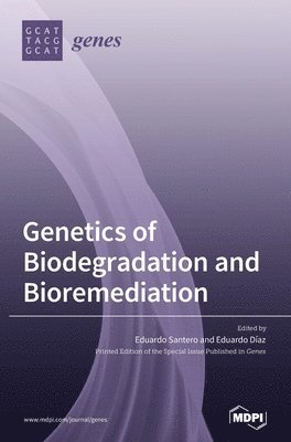 Genetics of Biodegradation and Bioremediation 1