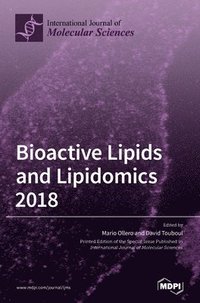 bokomslag Bioactive Lipids and Lipidomics 2018