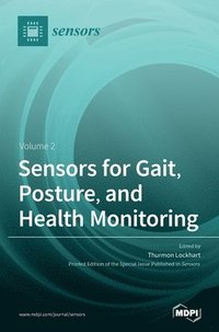 bokomslag Sensors for Gait, Posture, and Health Monitoring Volume 2