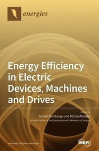 bokomslag Energy Efficiency in Electric Devices, Machines and Drives