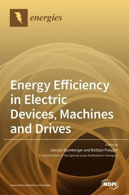 bokomslag Energy Efficiency in Electric Devices, Machines and Drives