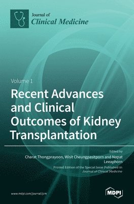 bokomslag Recent Advances and Clinical Outcomes of Kidney Transplantation