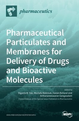 Pharmaceutical Particulates and Membranes for Delivery of Drugs and Bioactive Molecules 1