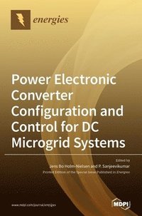 bokomslag Power Electronic Converter Configuration and Control for DC Microgrid Systems