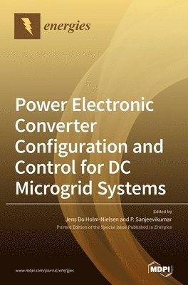 bokomslag Power Electronic Converter Configuration and Control for DC Microgrid Systems