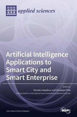 bokomslag Artificial Intelligence Applications to Smart City and Smart Enterprise