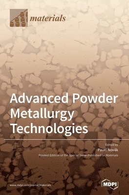 Advanced Powder Metallurgy Technologies 1