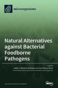 bokomslag Natural Alternatives against Bacterial Foodborne Pathogens