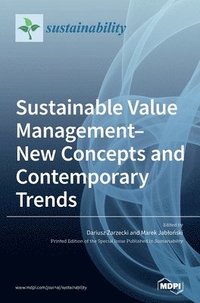 bokomslag Sustainable Value Management-New Concepts and Contemporary Trends