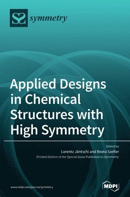 bokomslag Applied Designs in Chemical Structures with High Symmetry