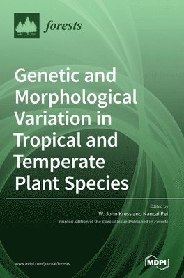 bokomslag Genetic and Morphological Variation in Tropical and Temperate Plant Species