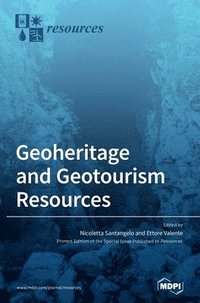 bokomslag Geoheritage and Geotourism Resources