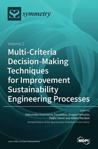 bokomslag Multi-Criteria Decision-Making Techniques for Improvement Sustainability Engineering Processes