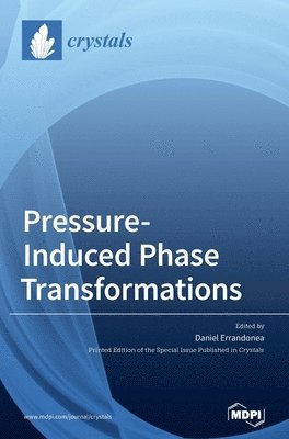 bokomslag Pressure-Induced Phase Transformations