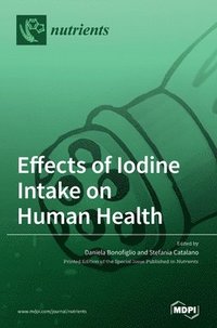 bokomslag Effects of Iodine Intake on Human Health