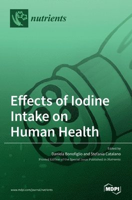 bokomslag Effects of Iodine Intake on Human Health