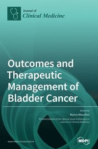bokomslag Outcomes and Therapeutic Management of Bladder Cancer