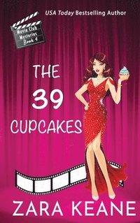 bokomslag The 39 Cupcakes (Movie Club Mysteries, Book 4)