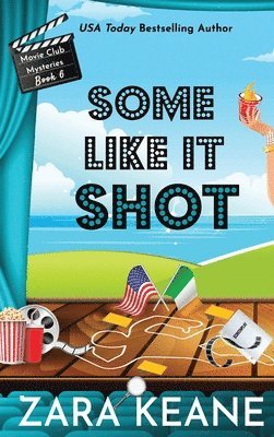 bokomslag Some Like It Shot (Movie Club Mysteries, Book 6)