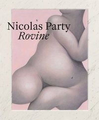 bokomslag Nicolas Party - Rovine