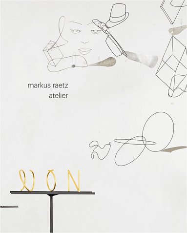 Stephan Kunz, Nina Zimmer - Markus Raetz, Häftad