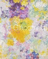 bokomslag Augusto Giacometti. Catalogue raisonné