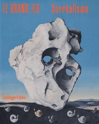 Surréalisme. Le Grand Jeu 1