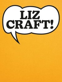 bokomslag Liz Craft!