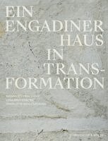 Magdalena Wallhoff, Lena Breitenborn, Charlotte Schoenberger - Ein Engadiner Haus in Transformation, Häftad