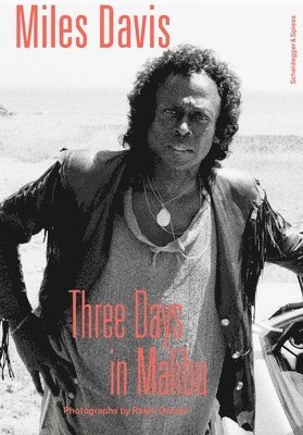 bokomslag Miles Davis-Three Days in Malibu
