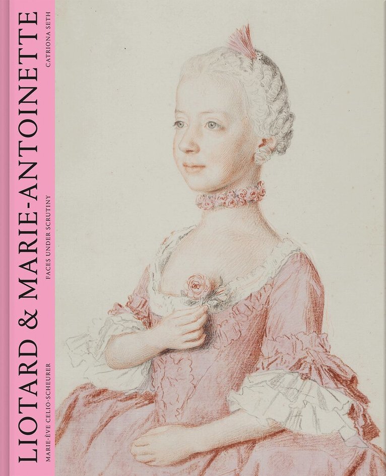 Catriona Seth, Marie-Eve Celio-Scheurer - Liotard and Marie-Antoinette, Inbunden. Tillgänglighet: Kommande