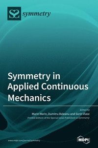 bokomslag Symmetry in Applied Continuous Mechanics