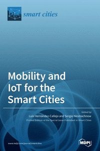 bokomslag Mobility and IoT for the Smart Cities